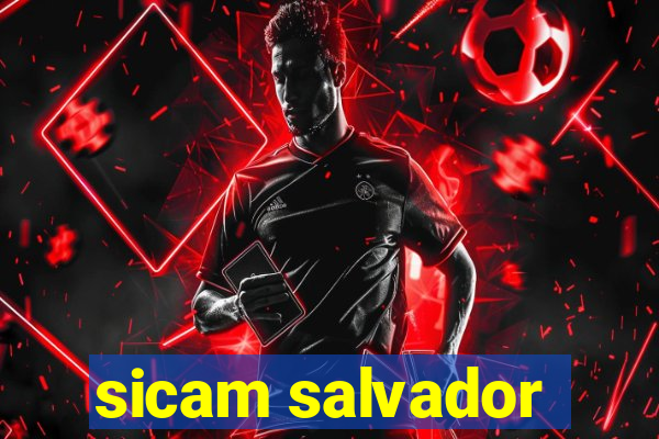 sicam salvador